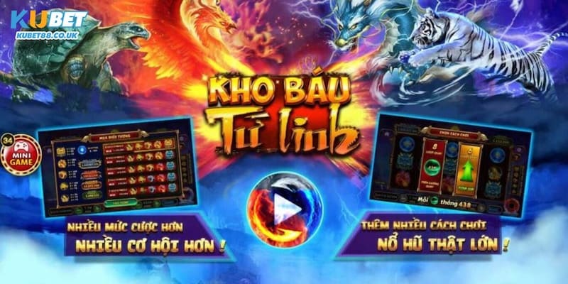 Cách Chơi Kho Báu Tứ Linh