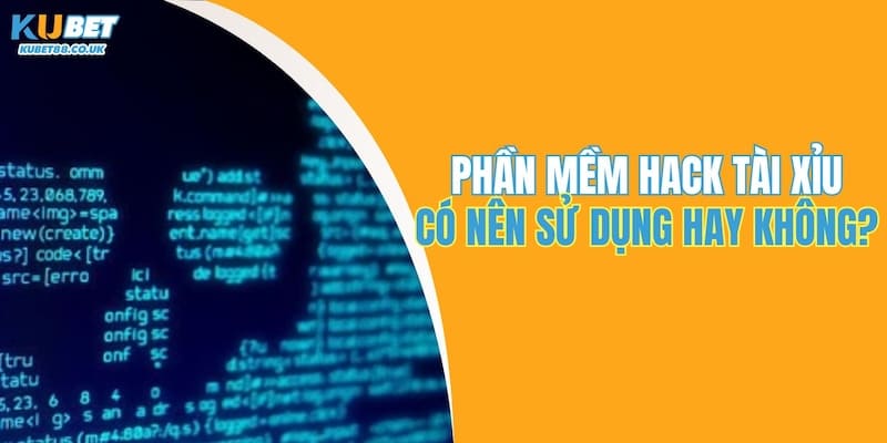 Phần Mềm Hack Tài Xỉu